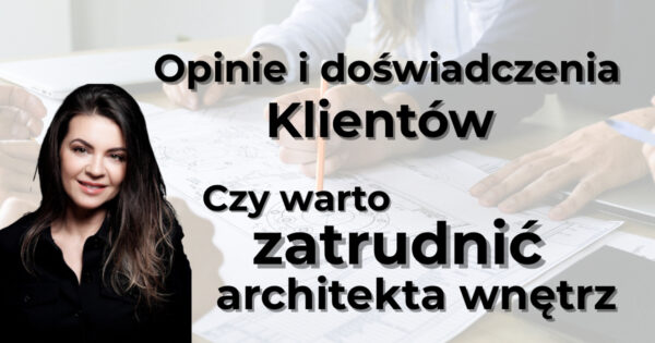 Szczecińska architekt wnętrz Anna Buczny zapowiada treść artykułu na swoim blogu w formie grafiki. Autorka jest pokazana w lewym dolnym rogu grafiki, jest ubrana na czarno, jest uśmiechnięta. Artykuł dotyczy opinii i doświadczenia Klientów. Autorka stawia pytanie czy warto zatrudnić architekta wnętrz. Napisy zapowiadające treść artykułu są koloru czarnego i są widoczne na grafice.