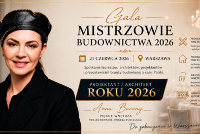 Projektantka architekt wnętrz Anna Buczny, zapowiada udział w uroczystej gali, która odbędzie się w Warszawie z okazji wręczenia nagród uzyskanych w Plebiscycie Mistrzowie Budownicywa. Projektantka została Architektem/Projektantem Roku 2026 w województwie Zachodniopomorskim.
